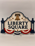 Liberty Square Inspired Sign - image 2