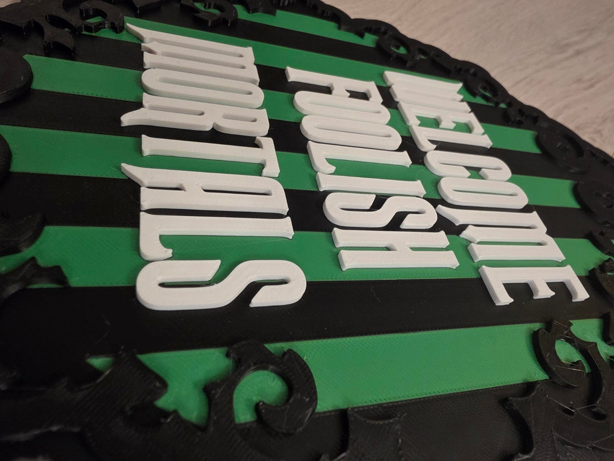 Welcome Foolish Mortals Inspired Sign detail